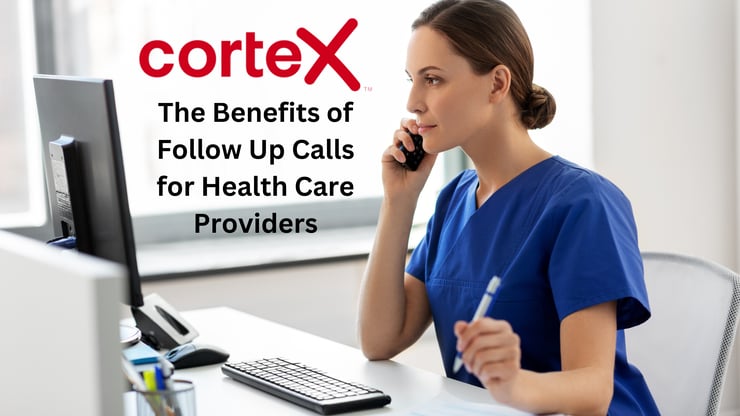 The Benefits of Follow Up Calls for Health Care Providers